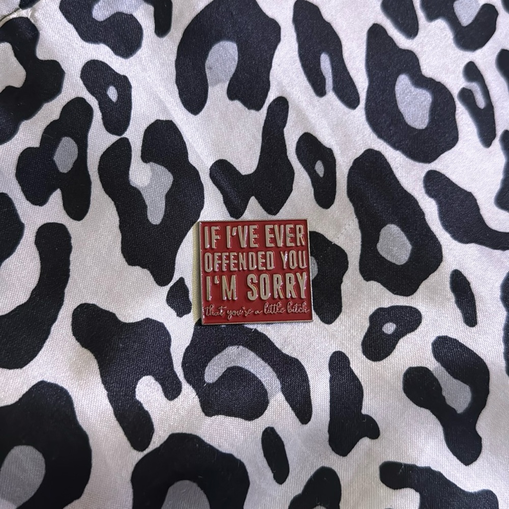 I’m sorry/Offended Funny Pin